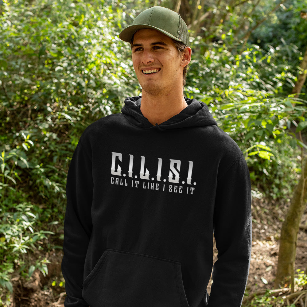 "C.I.L.I.S.I."Call It Like I See It Hoodie (White)or(Black)